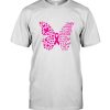 They Whispered To Her You Cannot Withstand The Storm Breast Cancer Awareness Butterfly T Shirt