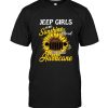 Jeep Girls are sunshine mixed with a little hurricane sunflower jeep lover tee shirt hoodie