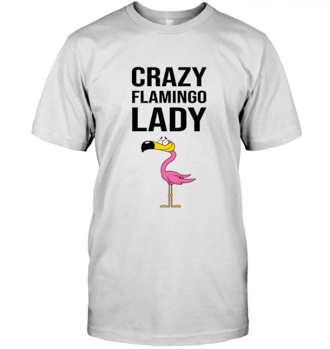 Crazy flamingo lady tee shirt hoodie