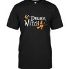 Drunk Witch Wine Halloween Gift Tee Shirt Hoodies