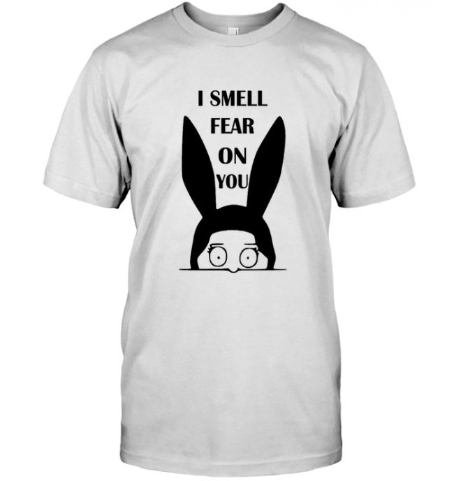 I Smell Fear On You Rabbit Tee Shirt Hoodie