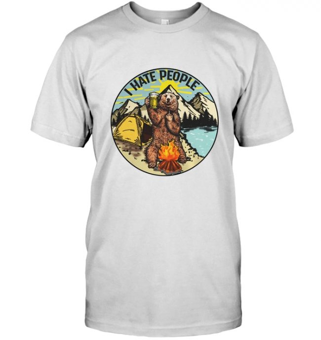 Bear I hate people love beer and camping tee shirt