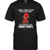 I may look calm but in my head I've pecked you 3000 times chicken rooster tee shirt