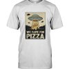 UFO we came for pizza tee shirt