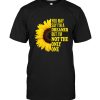 You may say I'm a dreamer but I'm not the only one sunflower design tee shirt