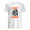 Stay Screepy Skull Halloween Gift Tee Shirt Hoodie