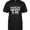 World's greatest G pa grandpa father's day gift tee shirt hoodie