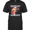 Santa Girl Snow’s Out Ho’s Out Christmas Xmas Tee Shirt