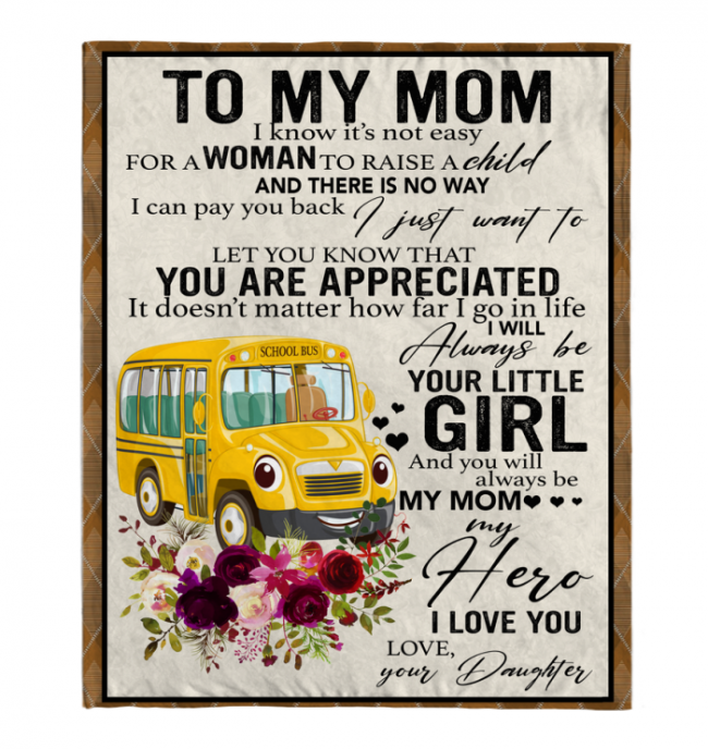 Bus Driver To My Mom I Know It’s Not Easy For A Woman To Raise A Child Daughter Gift For Mom Mothers Day Gifts White Plush Fleece Blanket