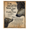 Never Forget That I Love You To My Daughter Mom's Gift For Daughter Wolf Black Fleece Blanket