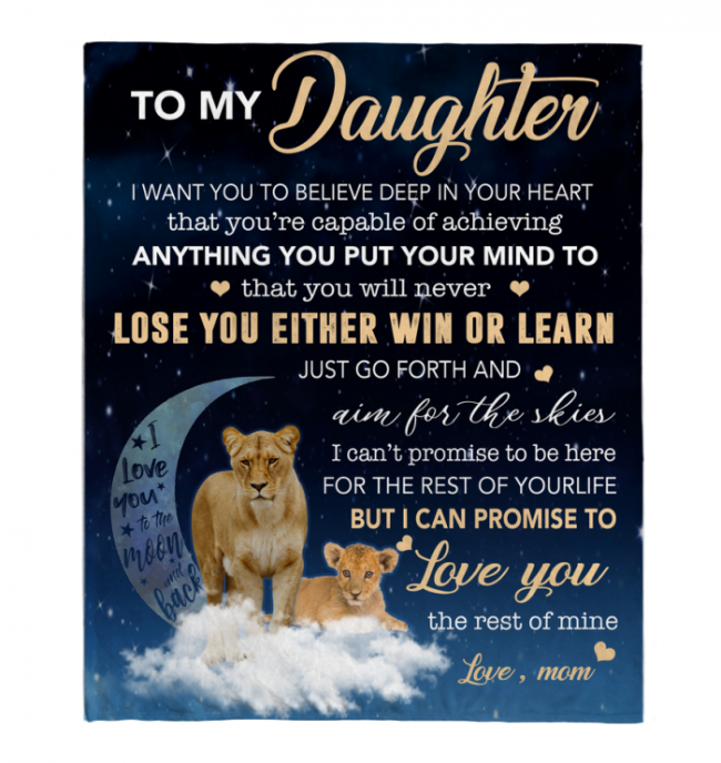 To My Daughter I Want You To Believe Deep In Your Heart Love Blankets Mom Gift For Daughter Black Fleece Blanket