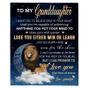 To My Granddaughter I Want You To Believe Deep In Your Heart Love Blankets Grandpa Gift Lion Black Fleece Blanket