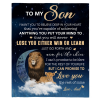 To My Son I Want You To Believe Deep In Your Heart Love Blankets Dad Gift For Son Lion Black Fleece Blanket