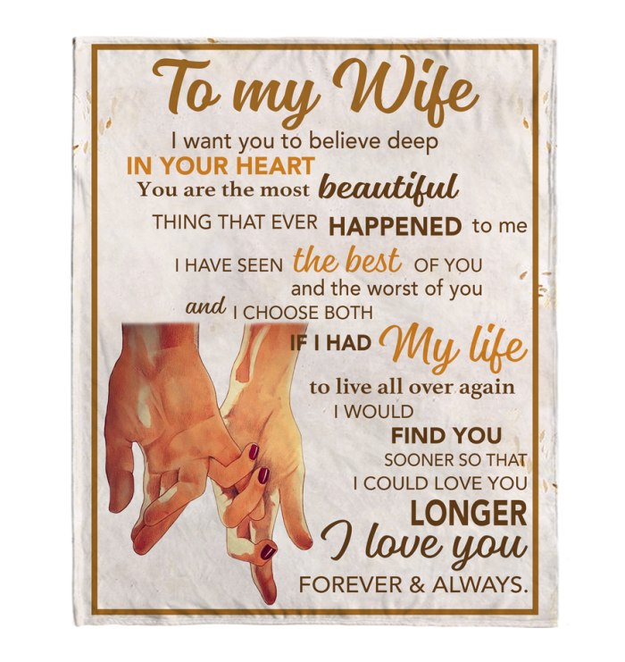 To My Wife I Love You Forever & Always From Husband Fleece Blanket 