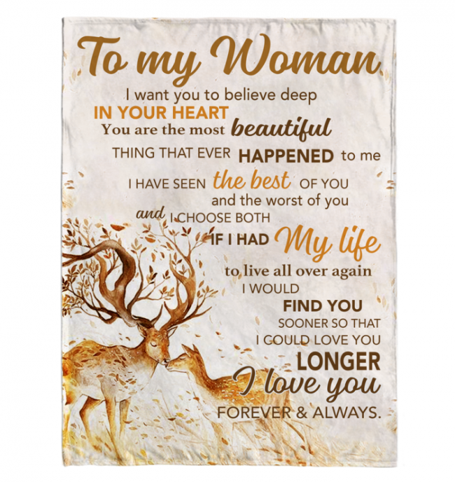 To My Woman I Love You Forever And Always Deer Blankets Gift From Husband Boyfriend White Plush Fleece Blanket