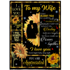 To My Wife I Love You Appreciated Destiny Made Us Couple Love Forever Together Sunflower Black Fleece Blanket