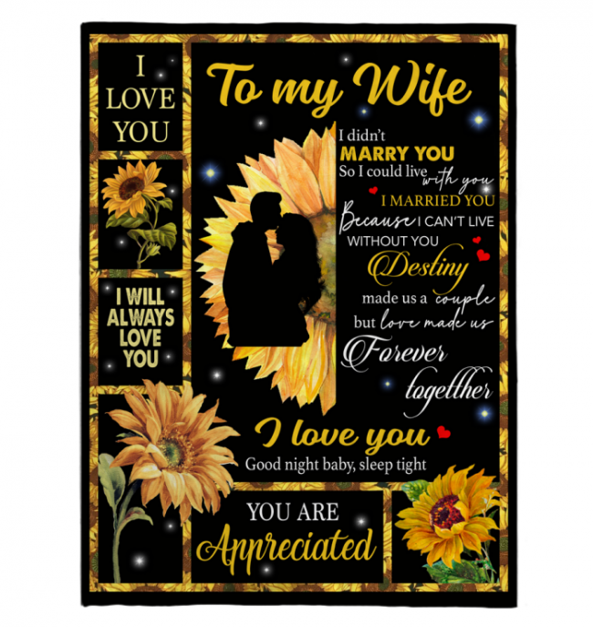 To My Wife I Love You Can't Live Without You Love Made Us Forever Together Sunflower Funny Gift From Husband Black Fleece Blanket