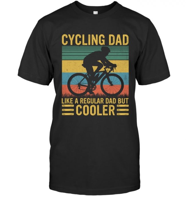 Cycling Dad Like A Regular Dad But Cooler Fathers Day Gift Vintage Retro T Shirt