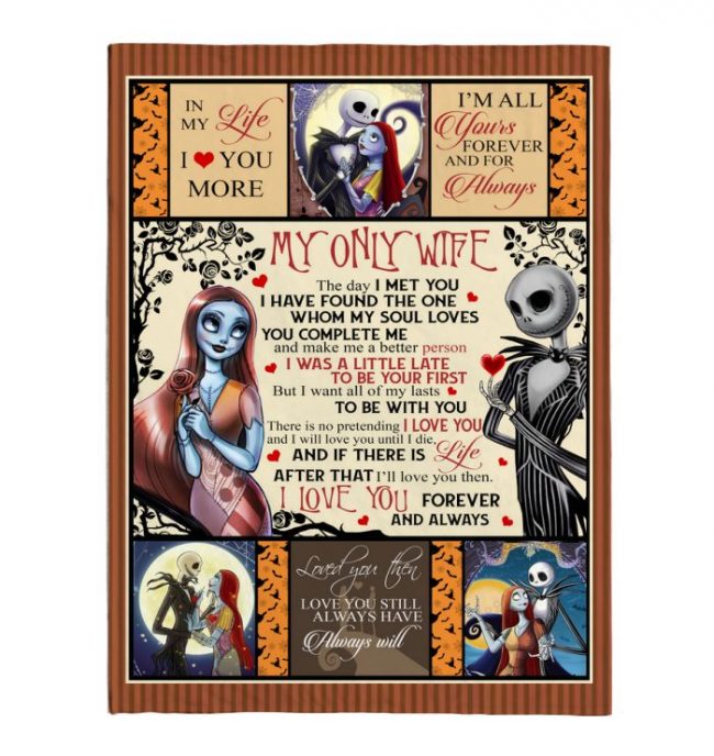 To My Wife Sally I Love You Forever Always Complete Make Me Better Person Jack Halloween Skellington Fleece Sherpa Mink Blanket