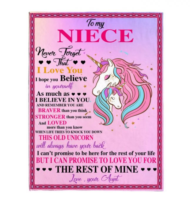 To My Niece Never Forget That I Love Believe In You Braver Stronger Gift From Aunt Unicorn Fleece Sherpa Mink Blanket