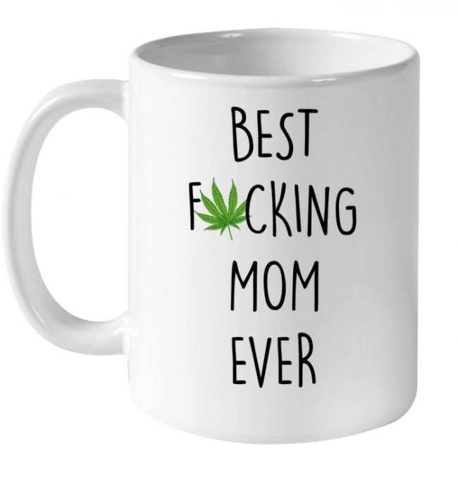 Best F 420 Mom Ever Mothers Day Funny Gift Ideas For Mom White Coffee Mug