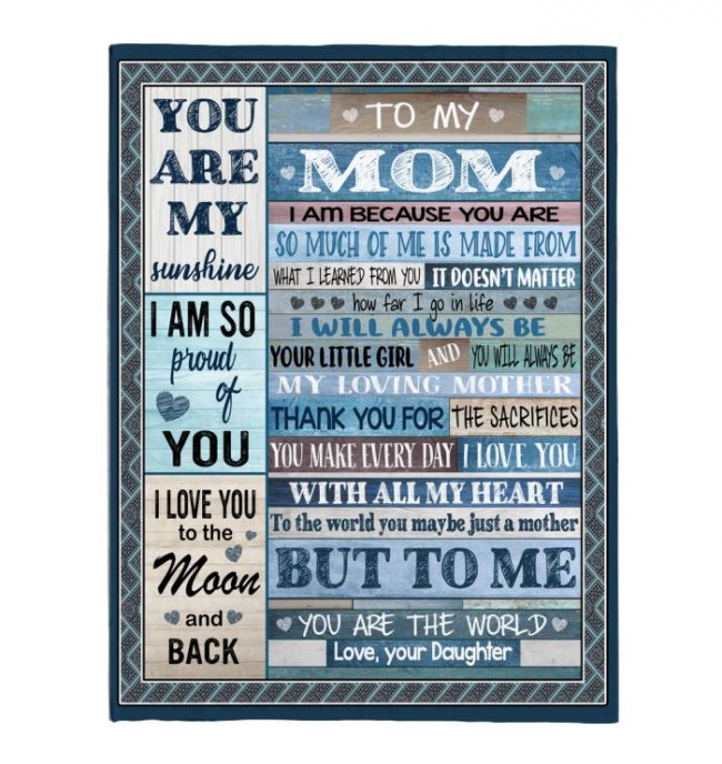 To My Mom I Love You My Sunshine World Mothers Day Gift Ideas From Daughter Wooden Fleece Sherpa Mink Blanket