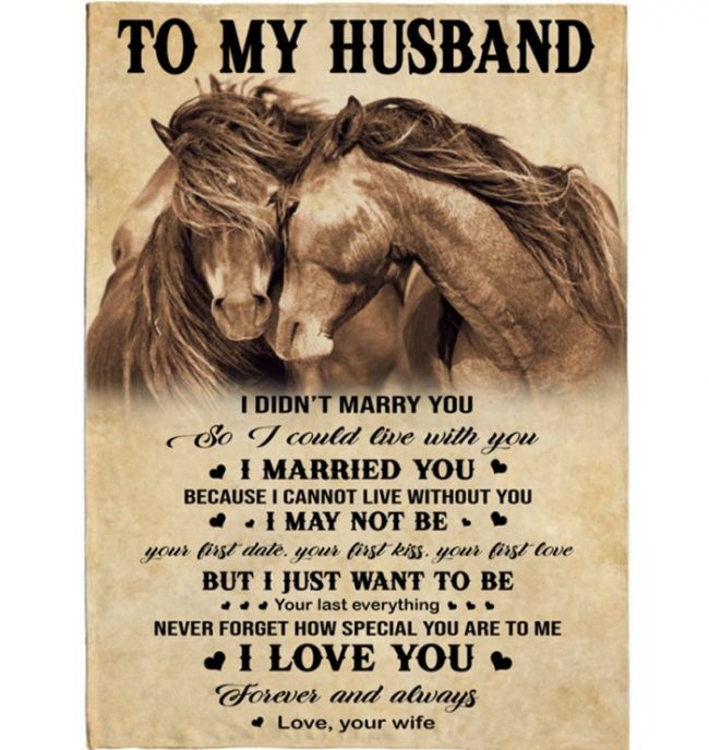 To My Husband I Love You Gift Ideas From Wife Horse Blanket