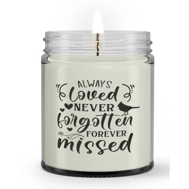 Always Loved Never Forgotten Forever Missed Loss Sympathy Memorial Candle