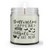 Butterflies Appear When Angels Are Near Loss Sympathy Condolence Memorial Candle