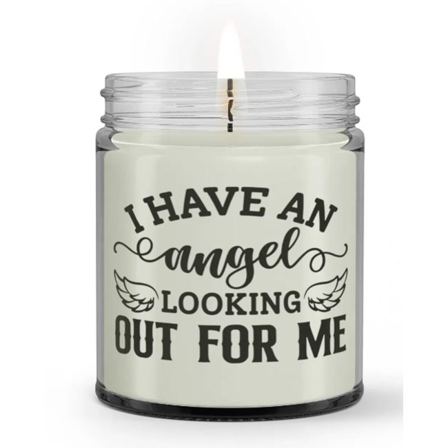 I Have an Angel Looking Out For Me Sympathy Memorial Condolences Candle