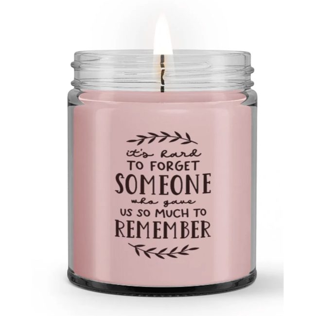 It's Hard to Forget Someone Memorial Sympathy Condolence Loss Candle