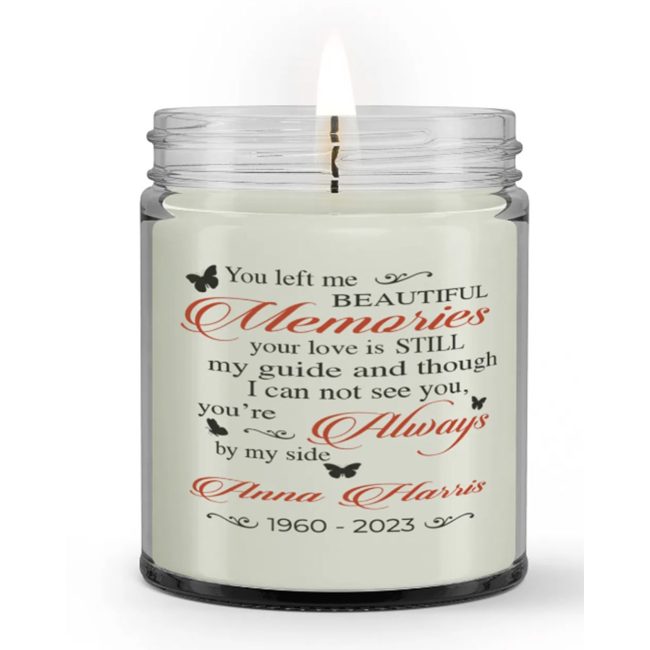 Personalized Custom Name Date Beautiful Memories You Are Always By My Side Sympathy Candle