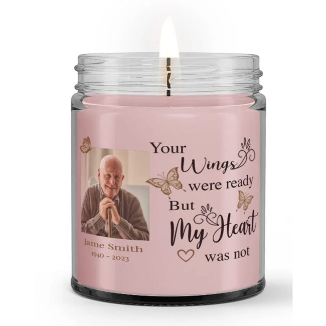 Personalized Custom Photo Name Your Wings Are Ready But My Heart Was Not Loss Dad Grandpa Sympathy Condolence Candle